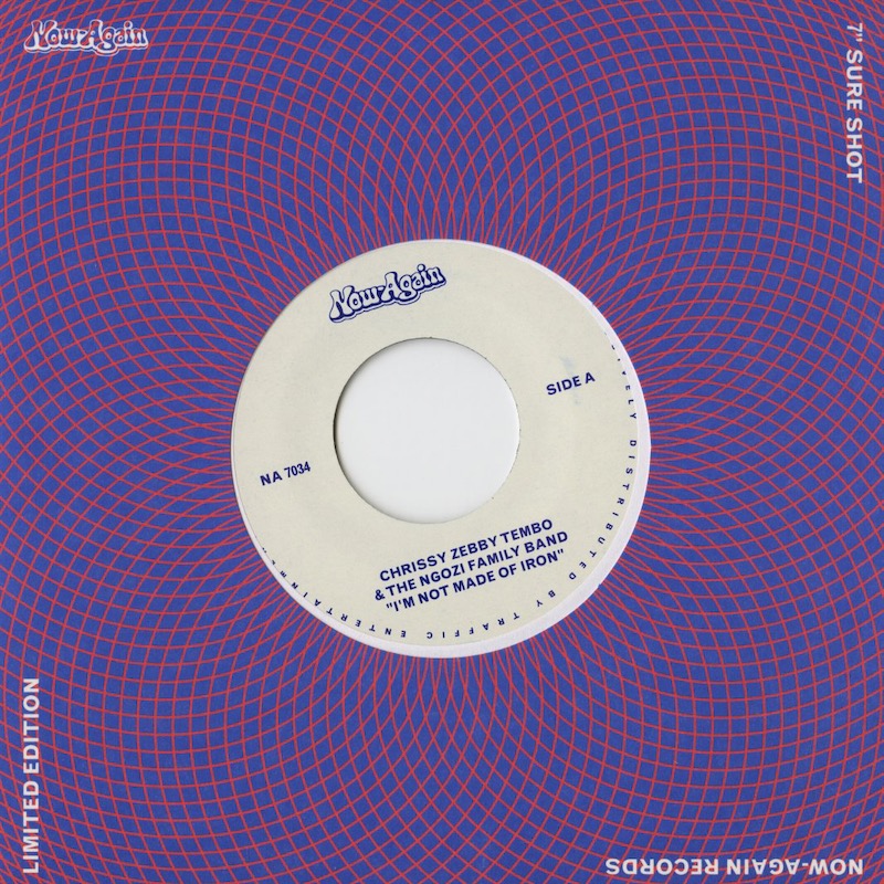 Chrissy Zebby Tembo & Ngozi Family『I'm Not Made of Iron / Fisherman』US Now-Again 7inch（NA7034）ザンビア・アフロ・サイケ名曲