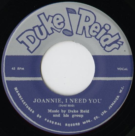 The Duke Reid Group『Joannie, I Need You』JPN Treasure Isle 7inch（T011）1961年録音 未発表アーリー・スカ 正規復刻