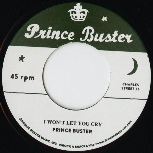 Prince Buster『I Won't Let You Cry / I'm Sorry』JPN Rock A Shacka 7inch（RSPB7-012）プリンス・バスター 未発表ヴォーカル・スカ