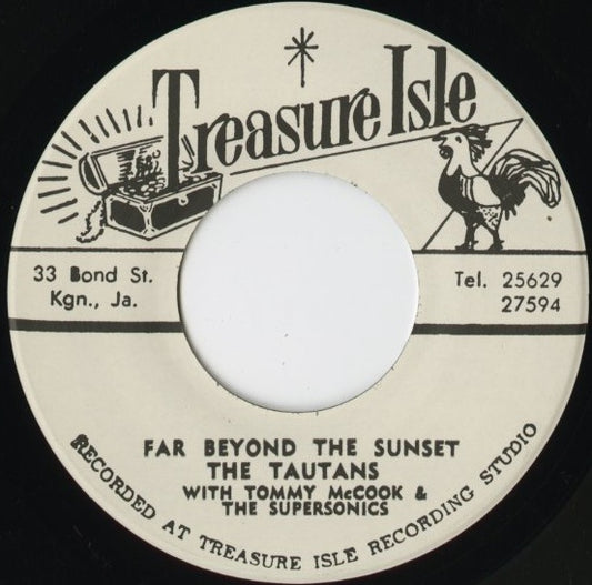 The Tautans『Far Beyond The Sunset / Now Or Never』JPN Treasure Isle 7inch（T044）1967年録音 ロックステディ秘宝