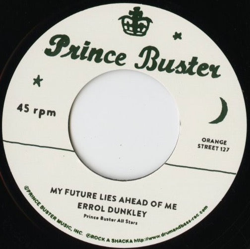 Errol Dunkley / Teddy King / エロル・ダンクリー　テディ・キング / My Future Lies Ahead Of Me / To Be A Lover -7 ()