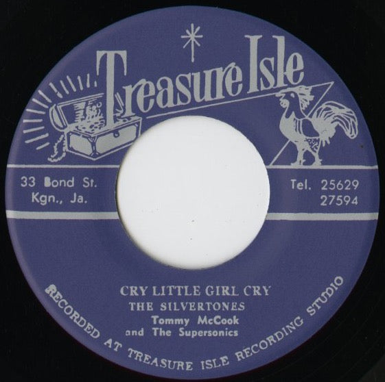 The Silvertones『Cry Little Girl Cry / What Have I Done』JPN Treasure Isle 7inch（T008）未発表アーリー・レゲエ／ロックステディ 正規復刻