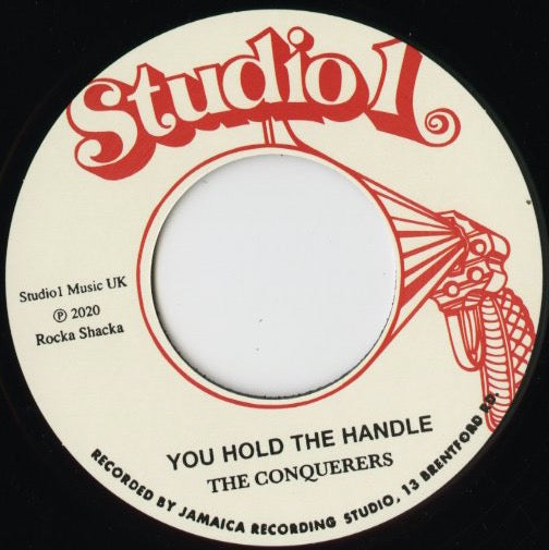 The Conquerers『You Hold The Handle』JPN Rock A Shacka 7inch（RSCS7-010）1972年レア・ファンキー・レゲエ復刻