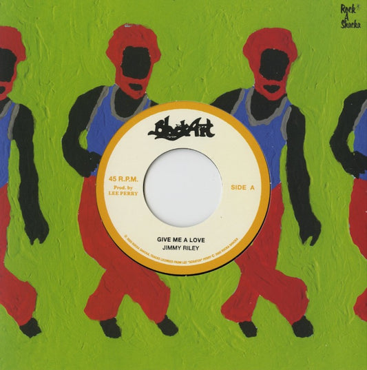 Jimmy Riley『Give Me a Love』JPN Rock A Shacka 7inch リー・ペリー未発表＆レア・トラックスより