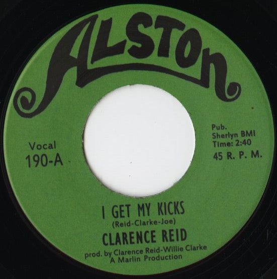Clarence Reid / クラレンス・リード / I Get My Kicks / Gotta Take It Home To Mother -7 (TR190)