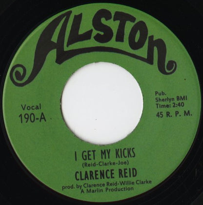 Clarence Reid / クラレンス・リード / I Get My Kicks / Gotta Take It Home To Mother -7 (TR190)