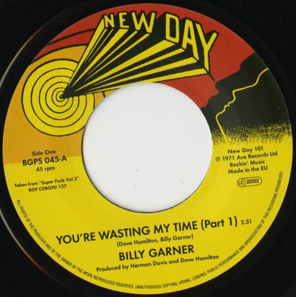 Billy Garner / ビリー・ガーナー / You're Wasting My Time (part1&2) -7 (BGPS045)