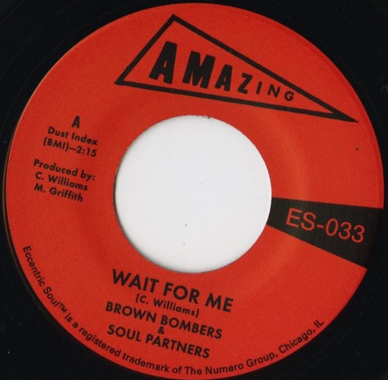 Brown Bombers & Soul Partners『Wait For Me / Just Fun』US Numero Group 7inch（ES033）デトロイト・ソウル秘宝