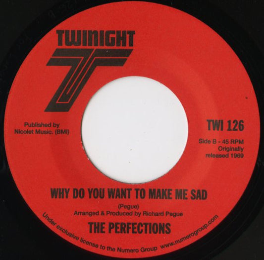 The Perfections – Which One Am I / Why Do You Want To Make Me Sad (TWI 126) US NUMERO GROUP｜新品7inch