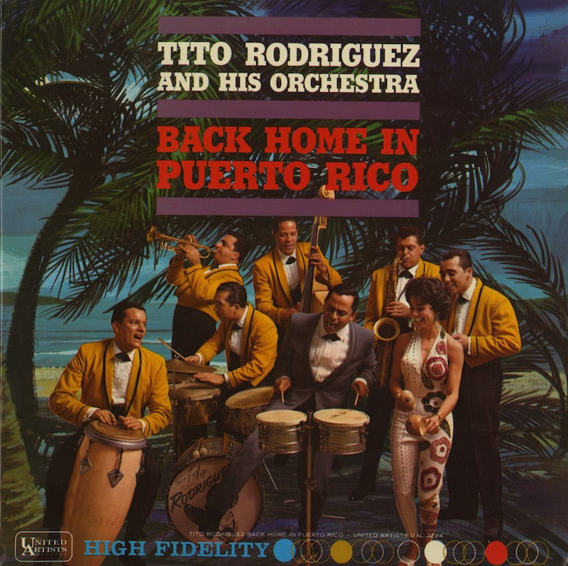 Tito Rodriguez And His Orchestra / ティト・ロドリゲス / Back Home In Puerto Rico (UAL 3224)