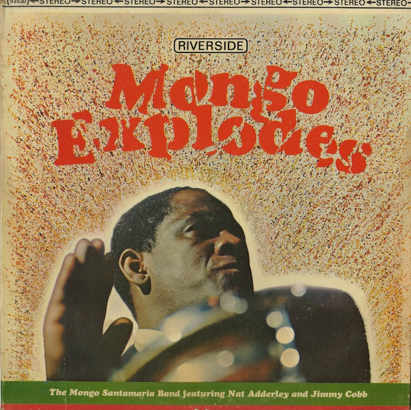 Mongo Santamaria / モンゴ・サンタマリア / Mongo Explodes (93530)