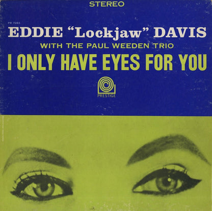 Eddie Lockjaw Davis / エディー・ロックジョウ・デイヴィス / I Only Have Eyes For You (PRST 7261)