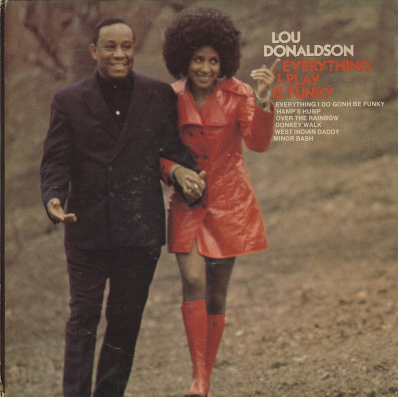 Lou Donaldson / ルー・ドナルドソン / Everything I Play Is Funky (BST 84337)
