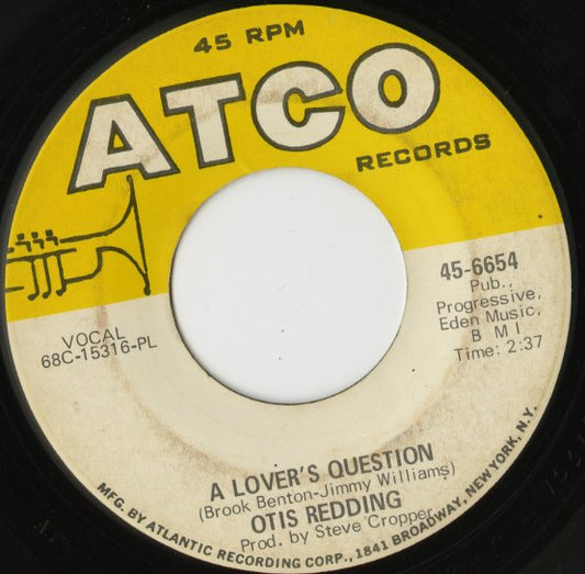 Otis Redding - A Lover's Question / You Made A Man Out Of Me (45-6654) 1969 US ATCO｜中古7inch オーティス・レディング