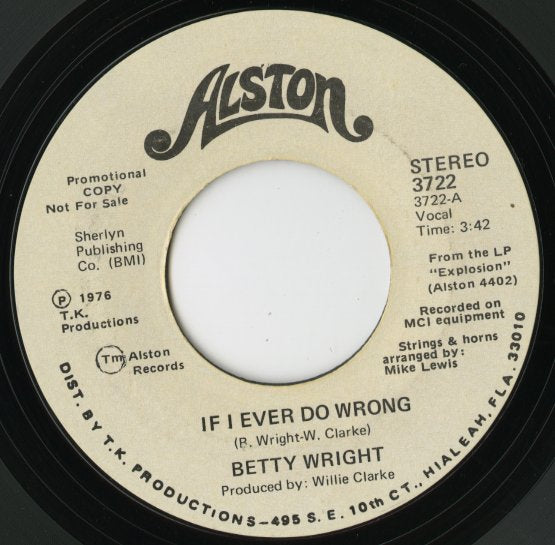 Betty Wright - If I Ever Do Wrong (3722) 1976 US Alston｜中古7inch ベティ・ライト