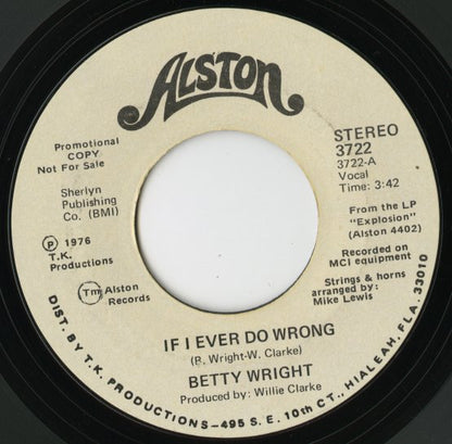 Betty Wright - If I Ever Do Wrong (3722) 1976 US Alston｜中古7inch ベティ・ライト