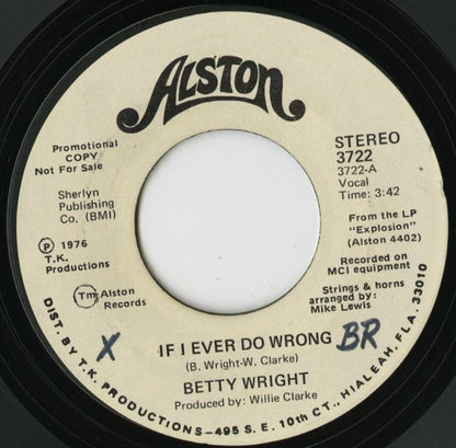 Betty Wright - If I Ever Do Wrong (3722) 1976 US Alston｜中古7inch