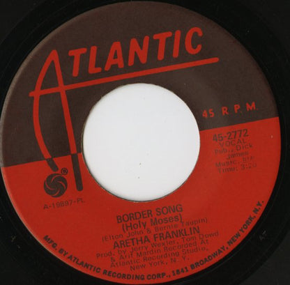 Aretha Franklin - Border Song (Holy Moses) / You And Me (45-2772) 1970 US Atlantic｜中古7inch アレサ・フランクリン