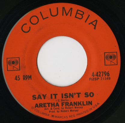 Aretha Franklin - Say It Isn't So / Heres Where I Came In (4-42796) 1963 US Columbia｜中古7inch アレサ・フランクリン