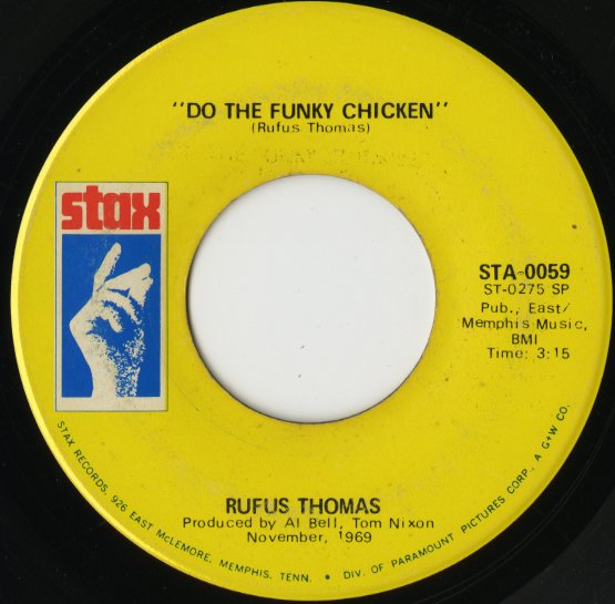 Rufus Thomas / ルーファス・トーマス / Do The Funky Chicken / Turn Your Damper Down -7 ( STA0059 )