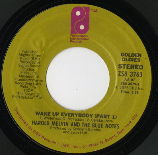 Harold Melvin & The Blue Notes / ハロルド・メルヴィン＆ブルーノーツ / Wake Up Everybody -7 ( ZS8 3579 )