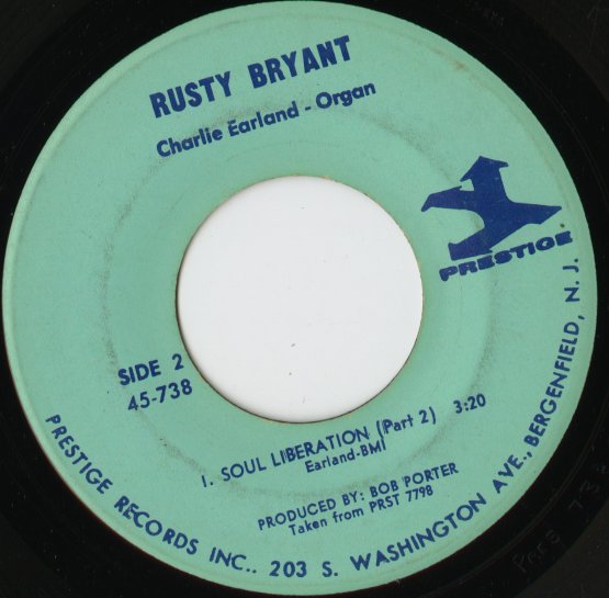 Rusty Bryant / ラスティ・ブライアント / Soul Liberation -7 ( 45-738 )