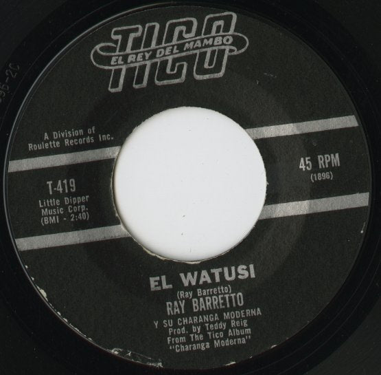 Ray Barretto / レイ・バレット / El Watusi / Ritmo Sabroso -7 ( T-419 )