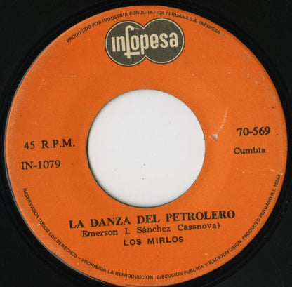 Los Mirlos / La Danza Del Petrolero / El Escape ( 70-569 )