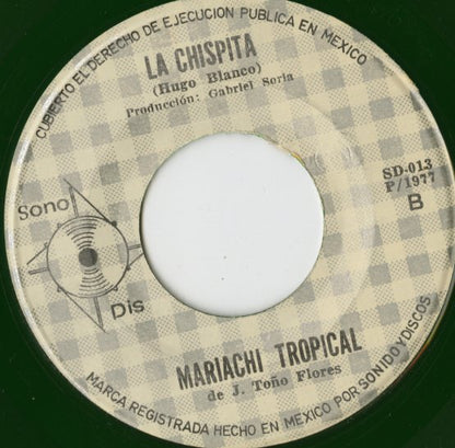 Mariachi Tropical De Tono Flores / La Pegajosa / La Chispita -7 ( SD-013 )