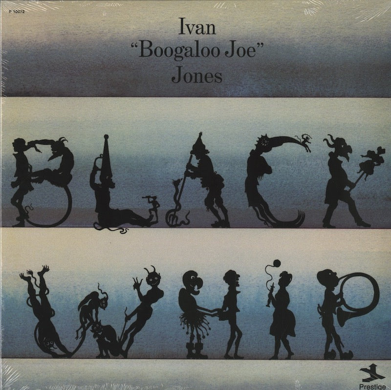 Ivan Boogaloo Joe Jones / イヴァン・ブーガルー・ジョー・ジョーンズ / Black Whip
