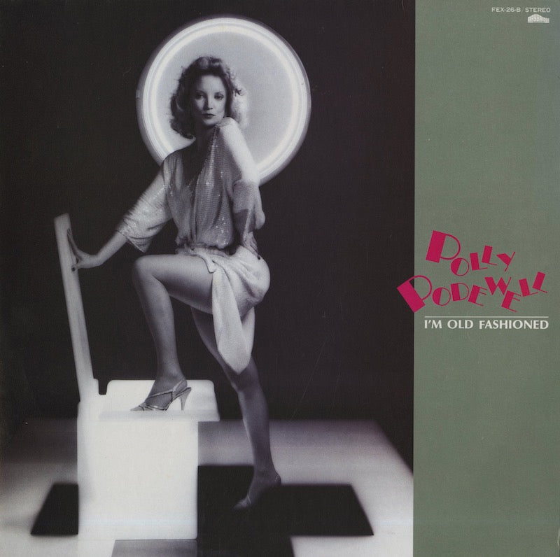 Polly Podewell / ポリー・ポートウェル / I'm Old Fashioned (FEX-26-B)